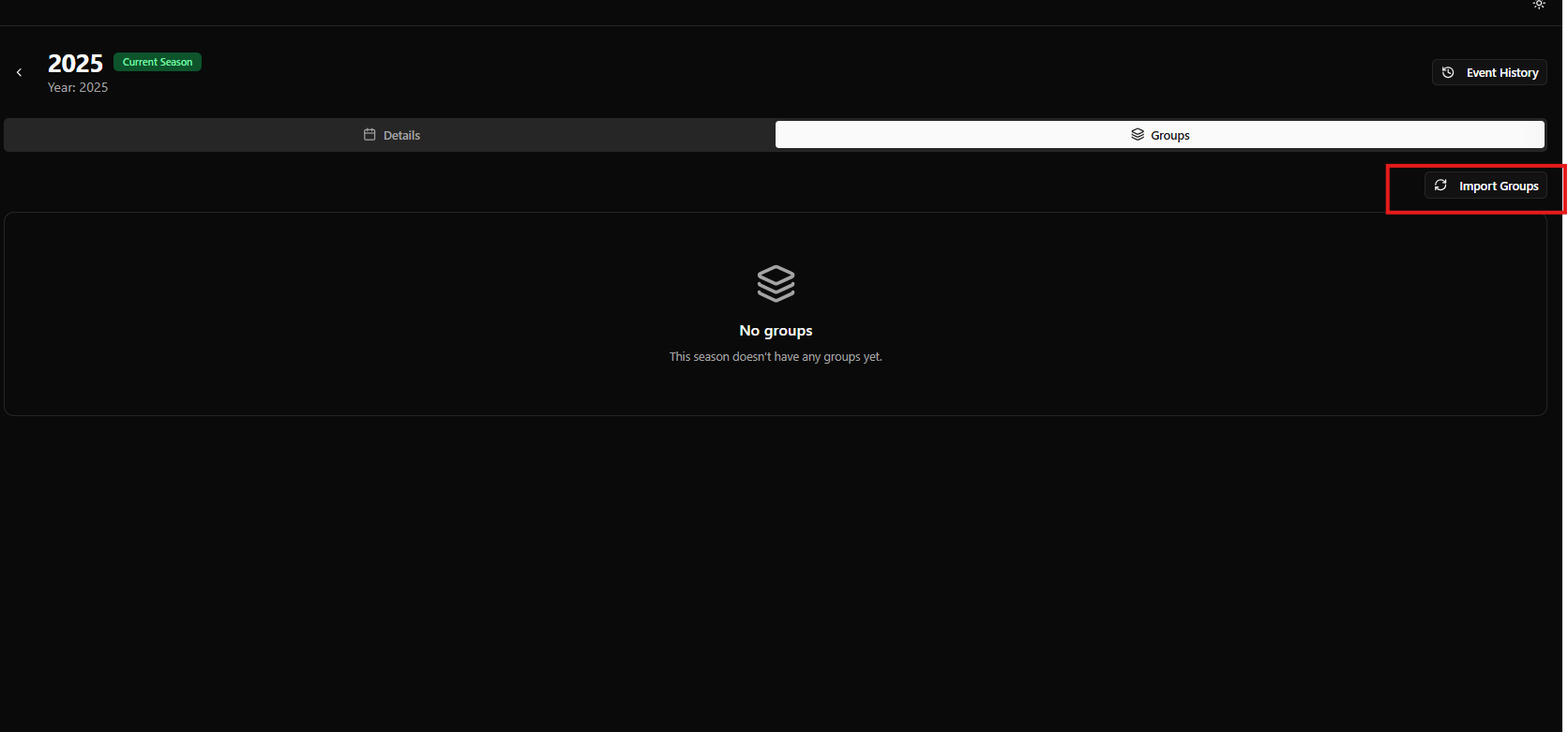 Groups tab on an empty season — the "Groups" tab is selected and the "Import Groups" button is highlighted in the top-right corner. The page displays "No groups — This season doesn't have any groups yet."
