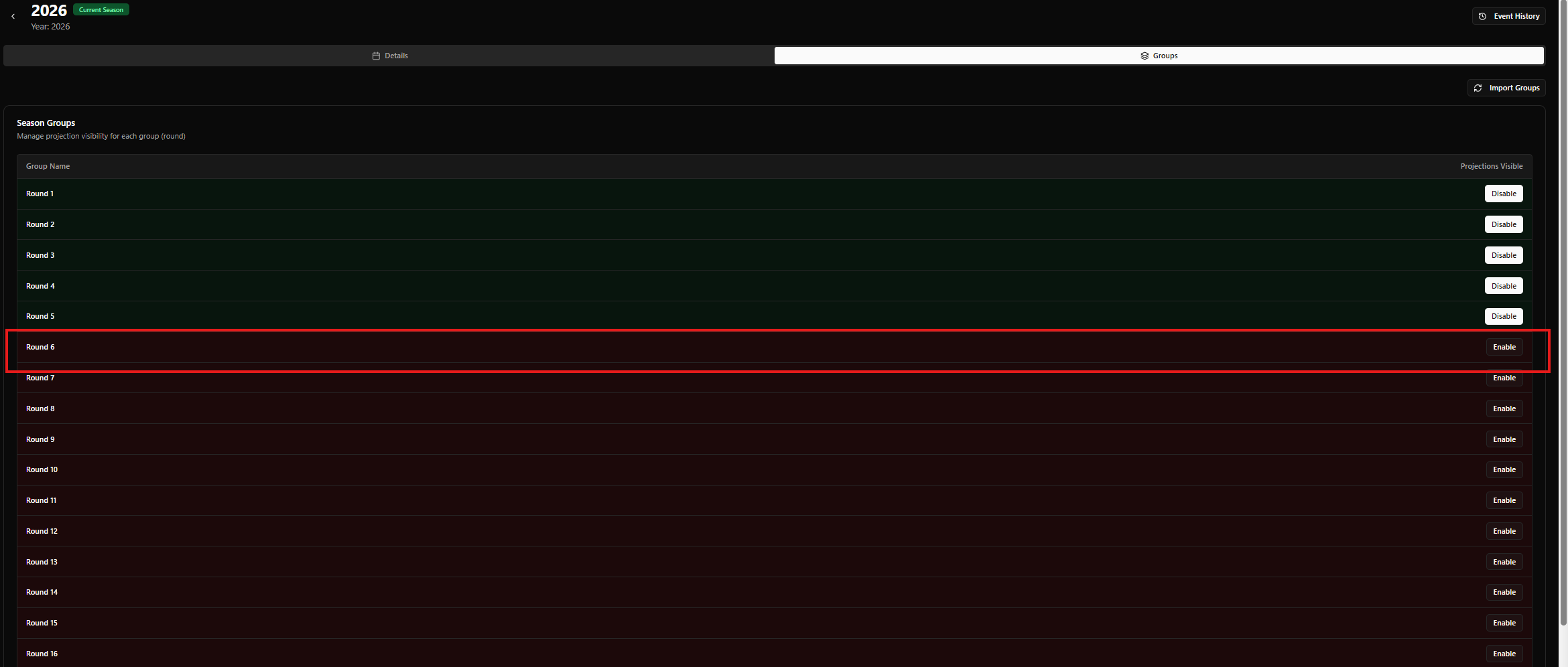 Season Groups tab showing Round 5 with projections disabled — the row has a dark background and displays an "Enable" button, indicating projections are currently off for this round